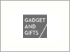 GADGET AND GIFTS :: 